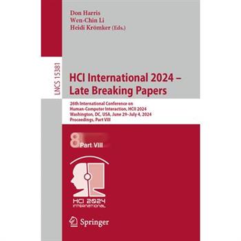 Hci International 2024 - Late Breaking Papers