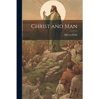 Christ and Man