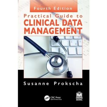 Practical Guide to Clinical Data Management