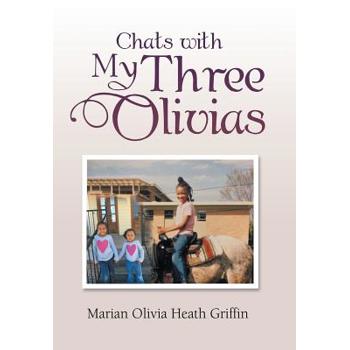 Chats With My Three Olivias