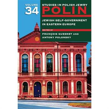 Polin: Studies in Polish Jewry Volume 34