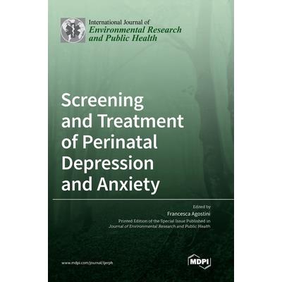 Screening and Treatment of Perinatal Depression and Anxiety