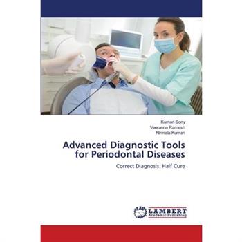 Advanced Diagnostic Tools for Periodontal Diseases