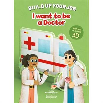 I Want to Be a Doctor