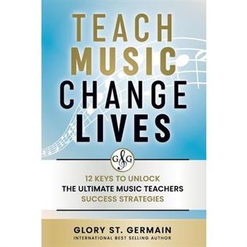 Teach Music Change Lives