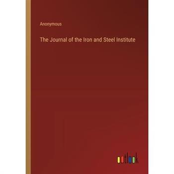 The Journal of the Iron and Steel Institute