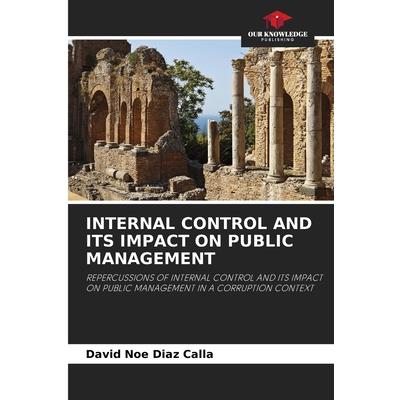 Internal Control and Its Impact on Public Management