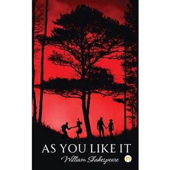 As you like it