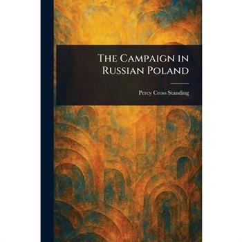 The Campaign in Russian Poland