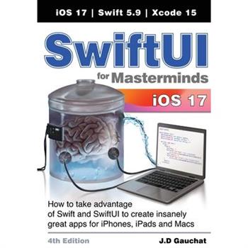 SwiftUI for Masterminds 4th Edition