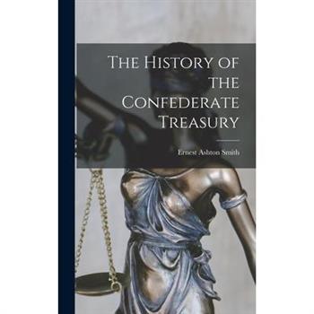 The History of the Confederate Treasury