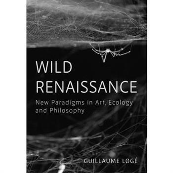 Wild Renaissance