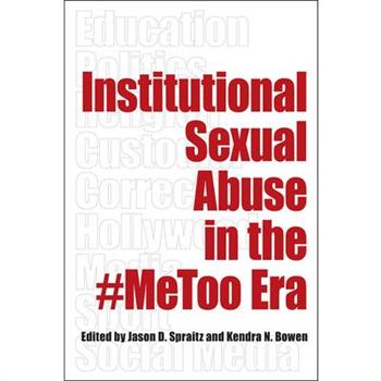 Institutional Sexual Abuse in the #Metoo Era