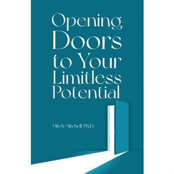 Opening Doors to Your Limitless Potential