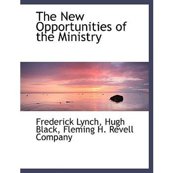 The New Opportunities of the Ministry