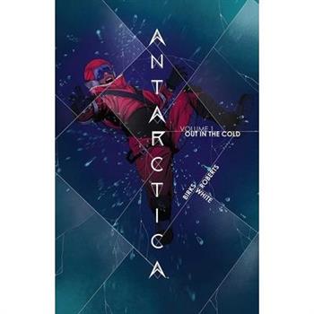 Antarctica Volume 1