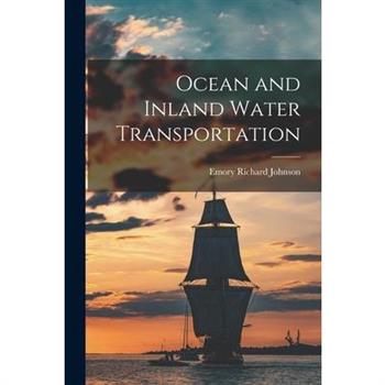 Ocean and Inland Water Transportation