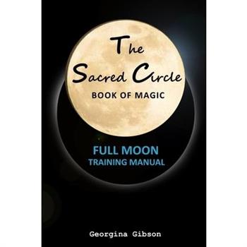 The Sacred Circle, Book of Magic