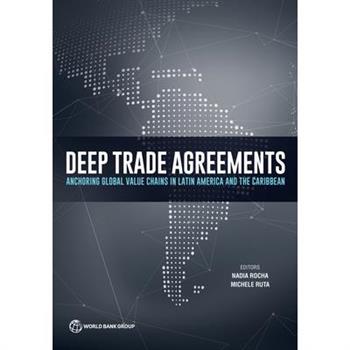 Deep Trade Agreements