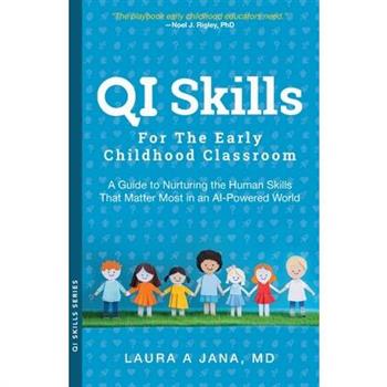 QI Skills for the Early Childhood Classroom