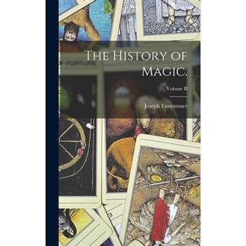 The History of Magic.; Volume II