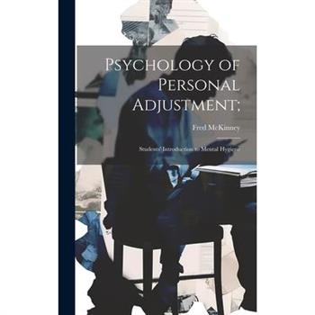 Psychology of Personal Adjustment;
