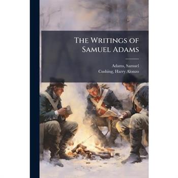 The Writings of Samuel Adams
