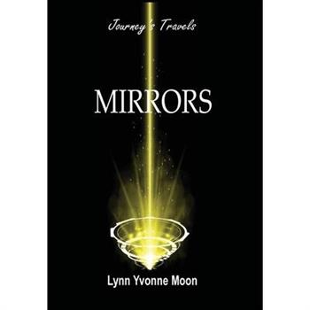Mirrors - Journey’s Travels