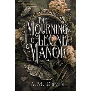 The Mourning of Leone Manor