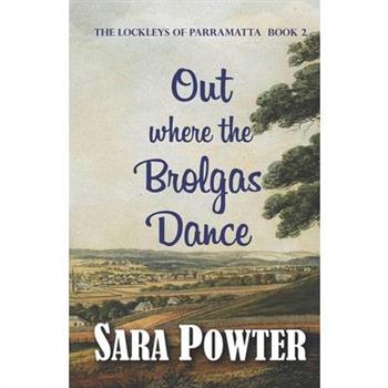 Out Where the Brolgas Dance