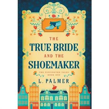 The True Bride and the Shoemaker