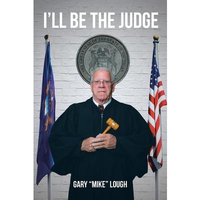 I’ll Be the Judge