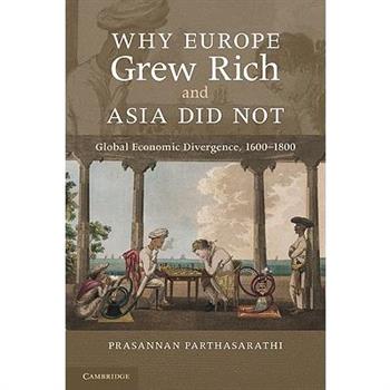 Why Europe Grew Rich and Asia Did Not
