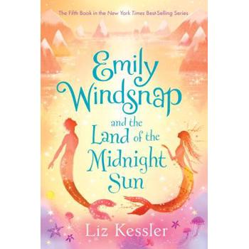 Emily Windsnap and the Land of the Midnight Sun