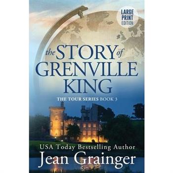 The Story of Grenville King