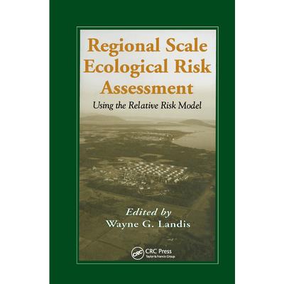 Regional Scale Ecological Risk Assessment
