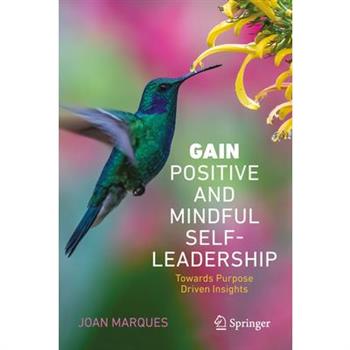 Gain Positive and Mindful Self-Leadership