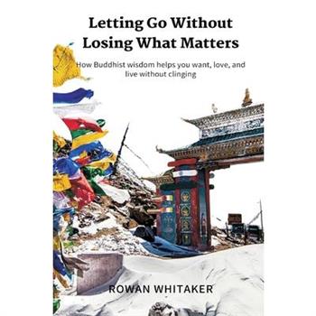 Letting Go Without Losing What Matters