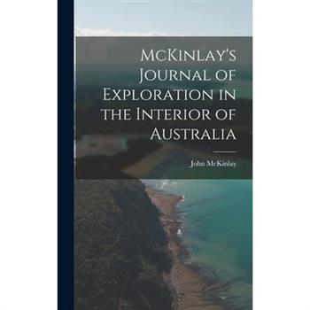 McKinlay's Journal of Exploration in the Interior of Australia