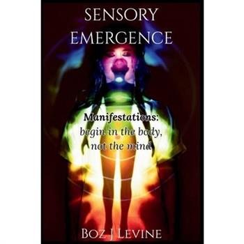 Sensory Emergence