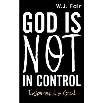 God Is Not in Control