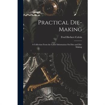 Practical Die-Making