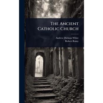 The Ancient Catholic Church