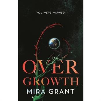 Overgrowth
