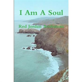 I Am A Soul --2