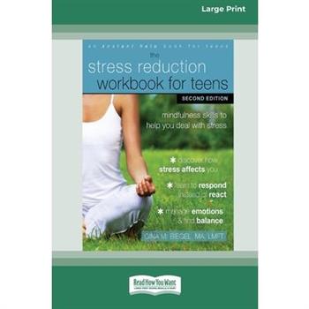 Stress Reduction Workbook for Teens