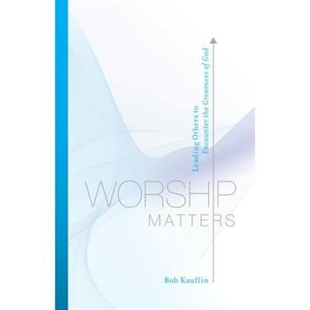 Worship Matters