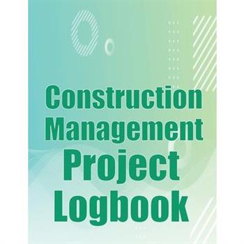 Construction Management Project Logbook