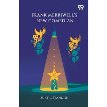 Frank Merriwell's New Comedian