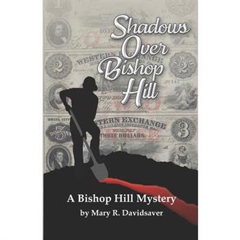 Shadows Over Bishop Hill